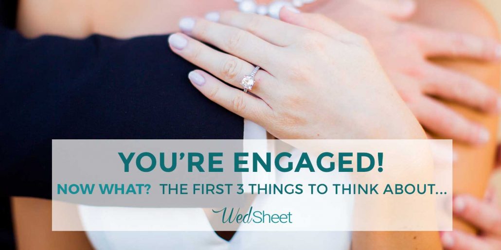 The first 3 things to think about after you get engaged