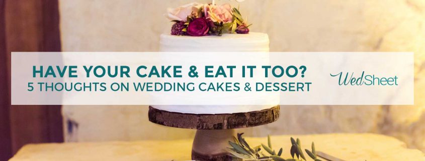 Wedding cakes & dessert ideas